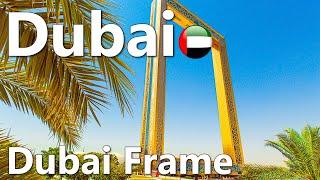 Dubai Frame Observation Deck Review 4K 