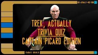 Trek, Actually Trivia Quiz: Captain Picard Edition!