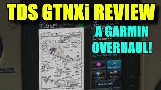 FS2020: The TDS GTNXi Review - The Most Thorough & Complete Garmin System I've Ever Seen!