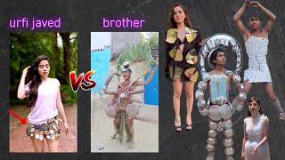 urfi javed Vs her brother | Dress compition urfi javed & brother