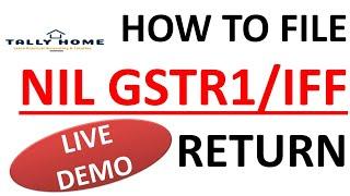 HOW TO FILE GSTR1/IFF NIL RETURN | GSTR1 NIL RETURN FILING | IFF NIL RETURN FILING