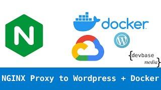 Point an NGINX Reverse Proxy to Wordpress Running on Docker