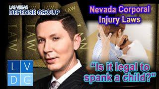 "Is it legal to spank a child in Nevada?" -- Nevada Corporal Punishment Laws Explained