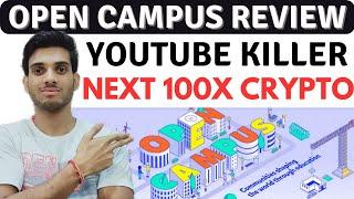 Open Campus Project Review | EDU Token Price Prediction | Video Dekho Paise Kamao | Web3 Youtube