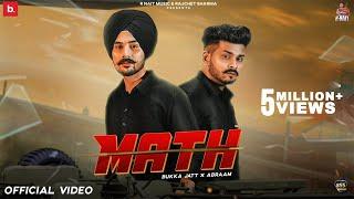 Math (Official Video) - Bukka Jatt & Abraam | R Nait | Punjabi Song