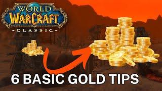 6 tips to help you get started on your journey from poor WoW player to rich!