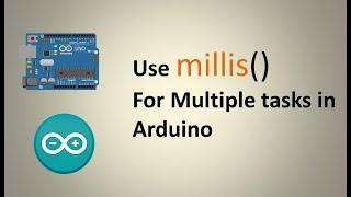 Use millis Function in Arduino || Difference Between delay and millis Function in Arduino