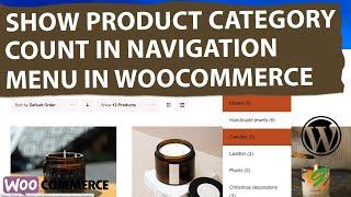 How to Show Products Count For Categories in Main Navigation Menu in WooCommerce WordPress