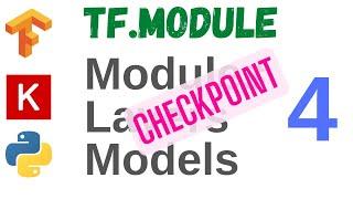 20: Modules, layers and models - 4 | Checkpoint | TensorFlow | Tutorial