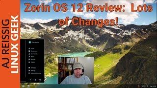 Zorin OS 12 Review:  Lots of Changes!