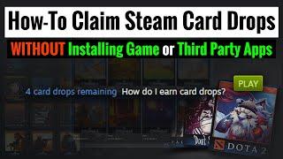 Claim Steam Trading Card Drops without Installing Game