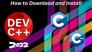 How to Download &install Dev C++ on Windows11..Full Installation Video 2022 #youtube