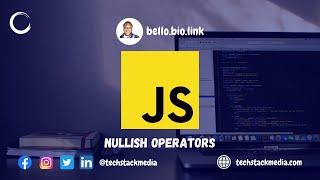 15. JavaScript Nullish Operators