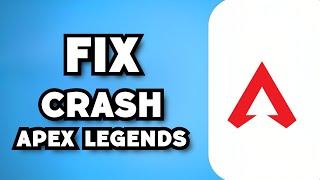 How To Fix Apex Legends Crash PC Steam (2023 Guide)