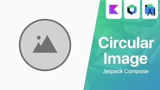 Circular Shape Image in Jetpack Compose | Android Studio Tutorial