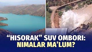 Hisorak suv omboridan suv sizib chiqdi. Bu qanday inshoot oʼzi?