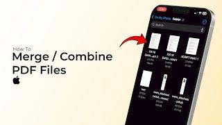 How To Merge Combine PDF Files on iPhone or iPad?