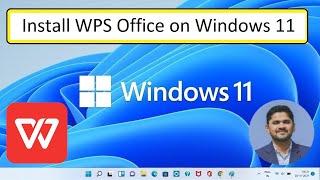 How to install WPS Office on Windows 11