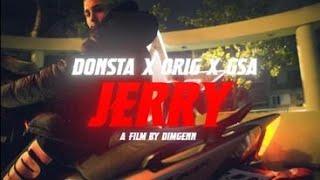 DONSTA x ORIG x GSA - Jerry - (Remix) (Official Music Video)