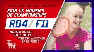 2018 US Women's DG Championships | Final Round, F11 | Pierce, Walker, Finley, Van Dyken