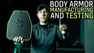 How Body Armor is Made and Tested