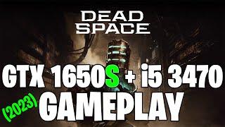 Dead Space (2023) Remake | GTX 1650S 4GB + i5 3470 |