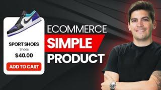 How To Make A Simple Product With WooCommerce