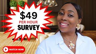 The Easiest Survey Website To Earn US$49 Per Hour Worldwide