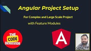 Angular Setup with Feature Module for Complex and Large Scale Project | Part-1