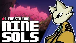 Nine Sols, NEW Sekiro-like game but with Cats! (Livestream Part 2)