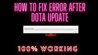 HOW TO FIX ERROR AFTER DOTA2 UPDATE