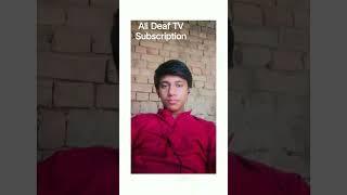 Ali Deaf TV https://www.youtube.com/@atifbhattisandhu