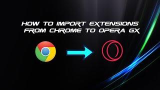 How to Import Extensions from Chrome to Opera GX || Opera GX || HECTIC10