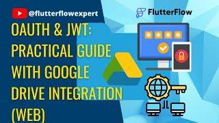 @FlutterFlow Master OAuth & JWT: Practical Guide with Google Drive Integration (web special)