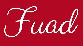 Learn how to Sign the Name Fuad Stylishly in Cursive Writing