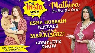 Esha Hussain Reveals About Her Marriage | Mathira Show | Complete Show | BOL Entertainment