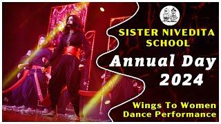 WINGS TO WOMEN | HIGH SCHOOL ANNUAL DAY 2024 | SISTER NIVEDITA SCHOOL | THE BOYS STUDIOS