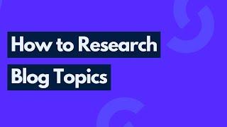 How to Find Blog Topics for a Blog | Research Blog Topics (SEO Tips)