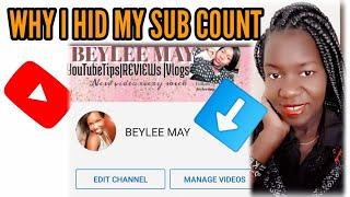 WHY I HID MY Subscribers |should you hide Your subscriber Count on YouTube