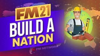 Best FM21 Challenges | Build A Nation on Football Manager 2021