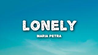 Maria Petra - Lonely (Lyrics)