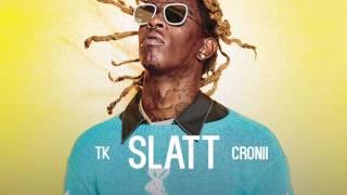 Young Thug Type Beat 2016 - "Slatt" (Prod. TK x Cronii)