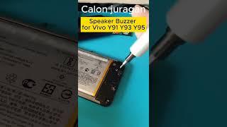 Vivo Y91 Y93 Y95 replace speaker buzzer ringer