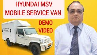 HYUNDAI MSV  MOBILE SERVICE VAN DEMO