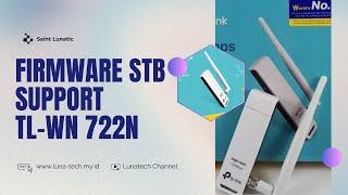 FIRMWARE STB OPENWRT SUPPORT TLWN-722N