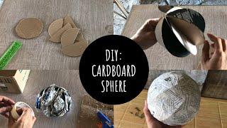 How to Create a Sphere with Cardboard and Newspaper (No Balloon Needed)