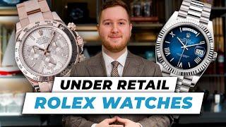 Top Rolex Watches You Can Now Buy UNDER RETAIL