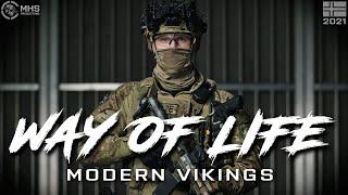 Way Of Life | "Modern Vikings"