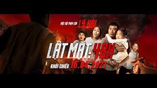 LẬT MẶT: 48H - Ly Hai Production | Official Trailer | Khởi Chiếu 16.04.2021