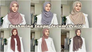 6 Style PASHMINA TANPA JARUM/PENITI